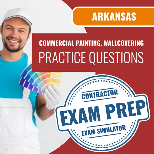 Arkansas Commercial Painting, Wallcovering Contractor Exam - Online Practice Questions