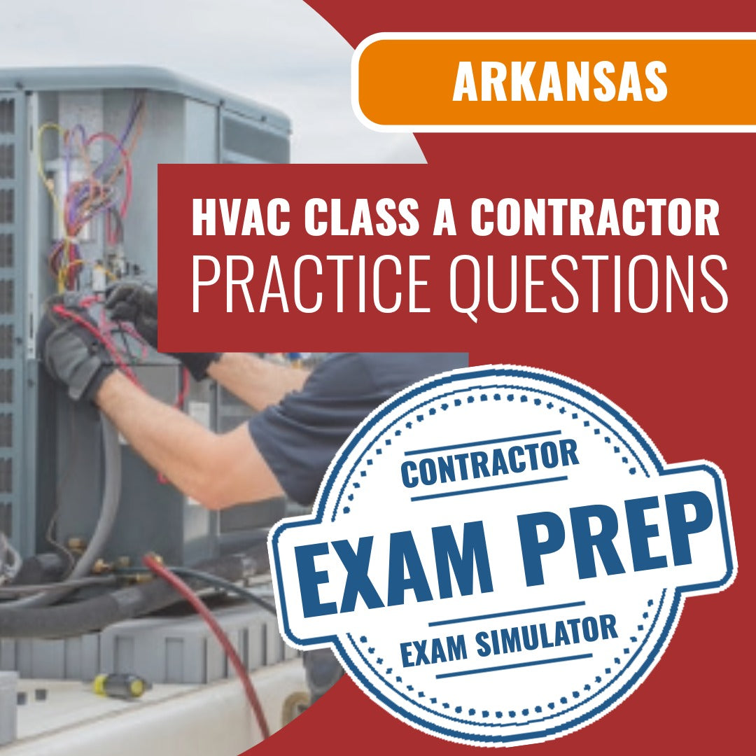 Arkansas Class A HVACR Contractor Exam - Online Practice Questions