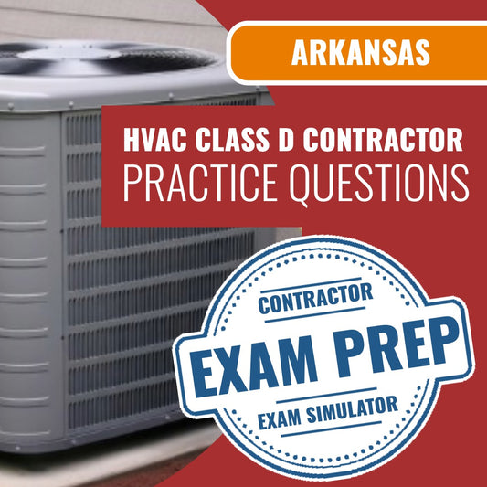 Arkansas Class D HVACR Contractor Exam - Online Practice Questions