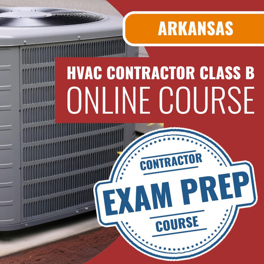 Arkansas Class B HVACR Contractor Exam - Online Exam Prep