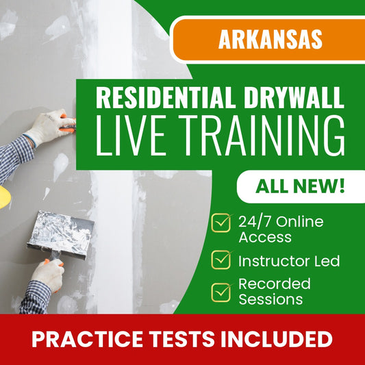 Arkansas Residential Drywall Contractor Exam Prep - Live Virtual + Self Study Training