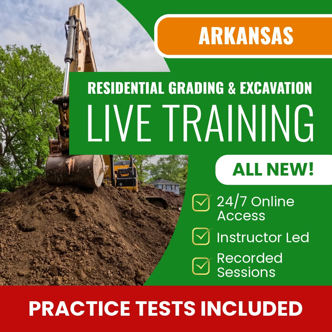 Arkansas Residential Grading & Drainage, Excavation Contractor Exam Prep - Live Virtual + Self Study Training