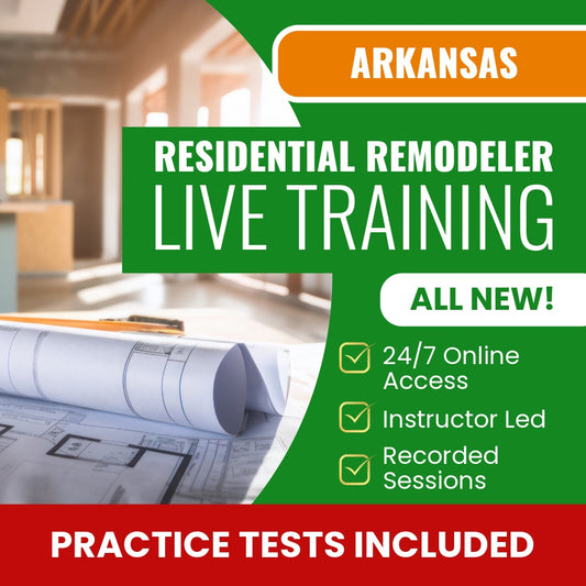 Arkansas Residential Remodeler Contractor Exam Prep - Live Virtual + Self Study Training