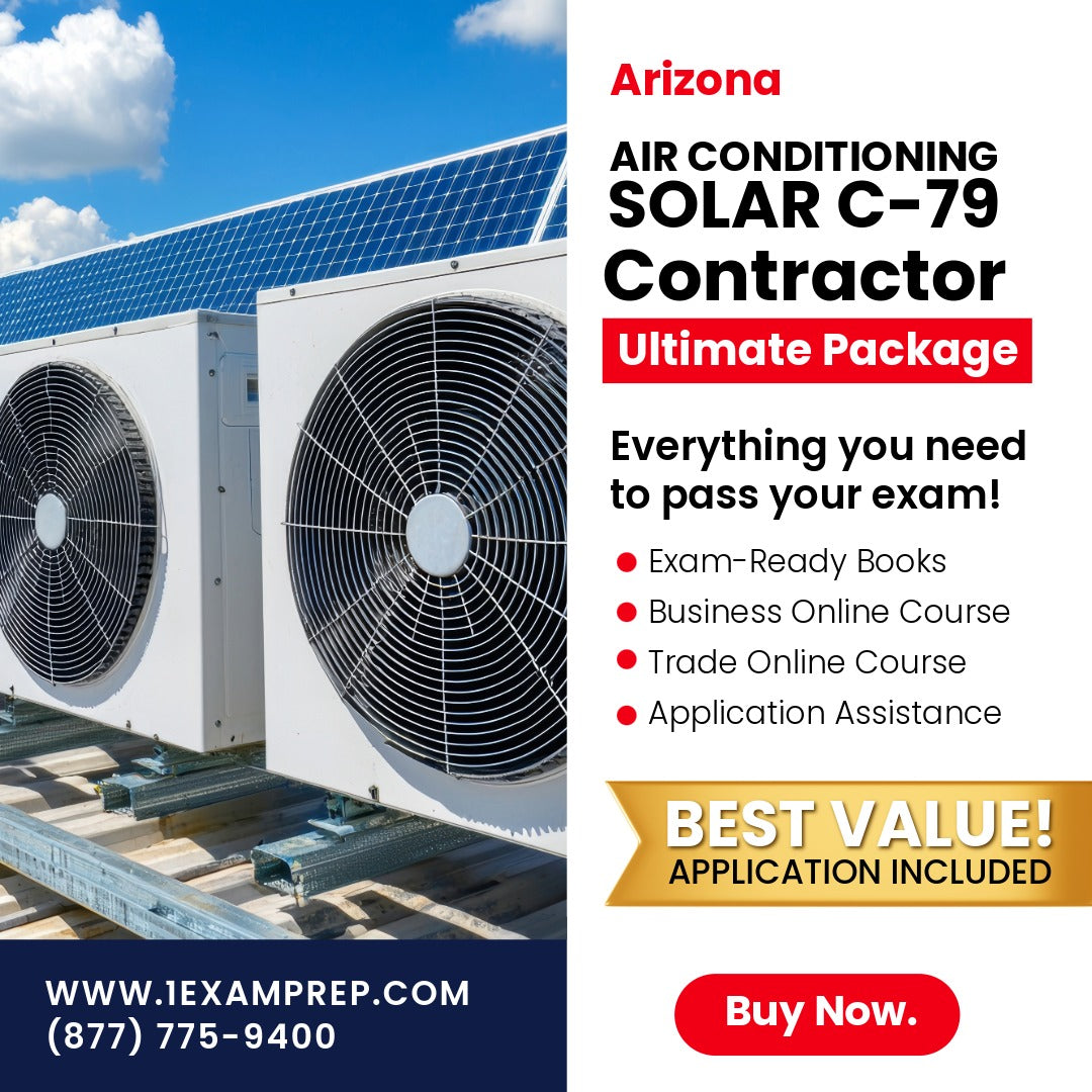 Arizona Air Conditioning and Refrigeration, Including Solar Commercial Contractor (C-79) Ultimate Exam Prep Rental Package