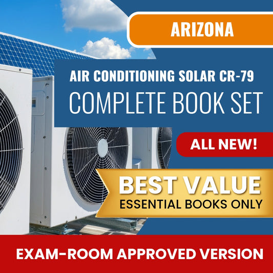 Arizona Air Conditioning and Refrigeration, Including Solar Residential / Commercial Contractor (CR-79) Books Allowed into Exam Package