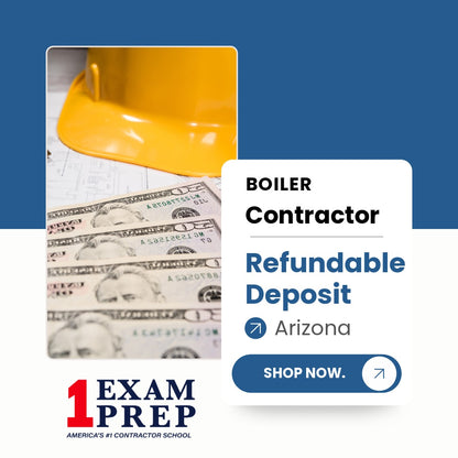 Arizona Boiler Contractor R-4 Refundable Deposit