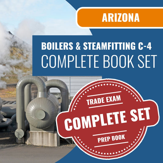 Arizona Boilers, Steamfitting and Process Piping Commercial Contractor (C-4) Exam Book Package