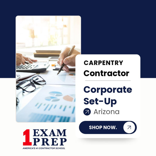 Arizona Carpentry Contractor CR-7 Corporate Set-Up