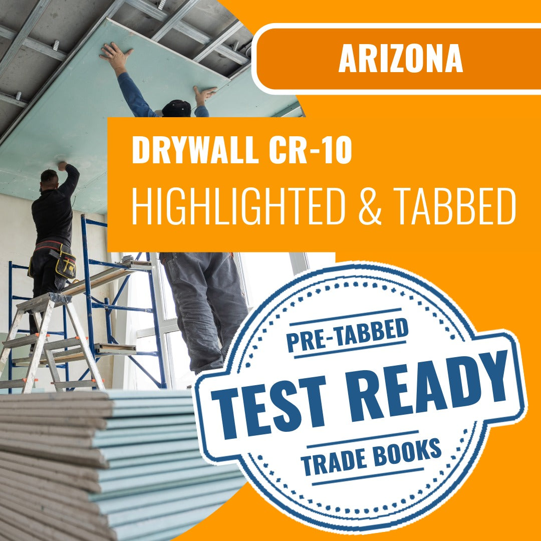 Arizona Drywall Residential / Commercial Contractor (CR-10) Highlighted & Tabbed Book Package
