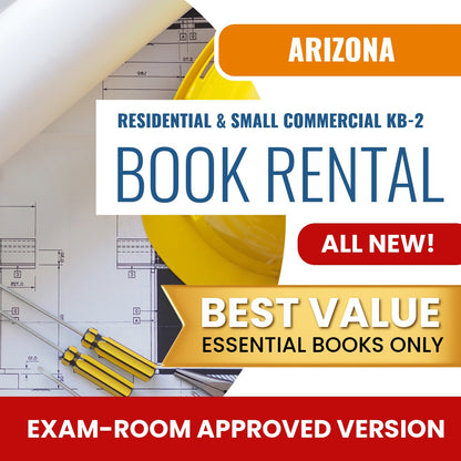 Arizona Dual Residential and Small Commercial Contractor (KB-2) - Books & Course Rental - Exam Room Approved