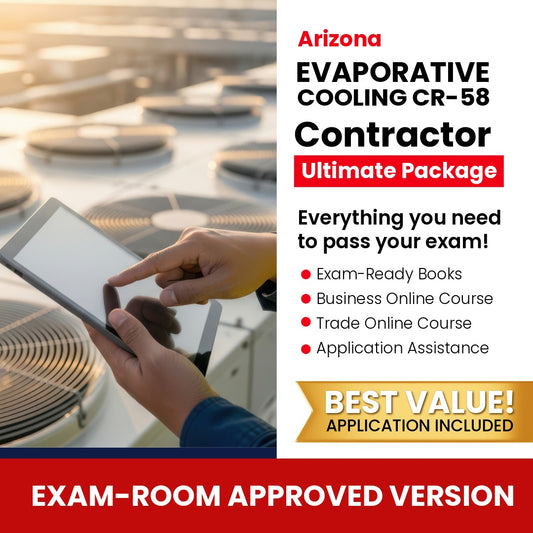 Arizona Evaporative Cooling and Ventilating Residential / Commercial Contractor (CR-58) Ultimate Books Exam Room Approved + Course + Application Package