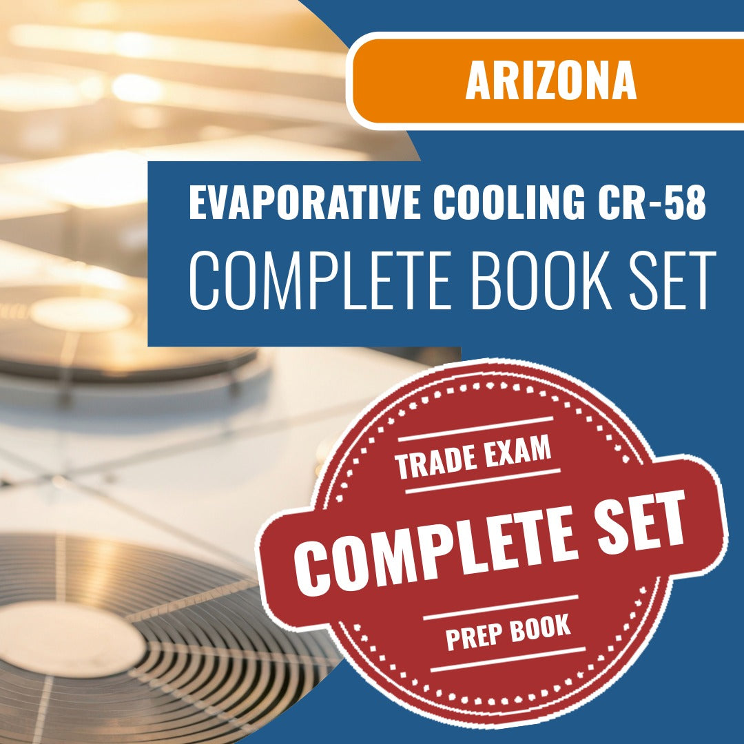 Arizona Evaporative Cooling and Ventilating Residential / Commercial Contractor (CR-58) Exam Book Package