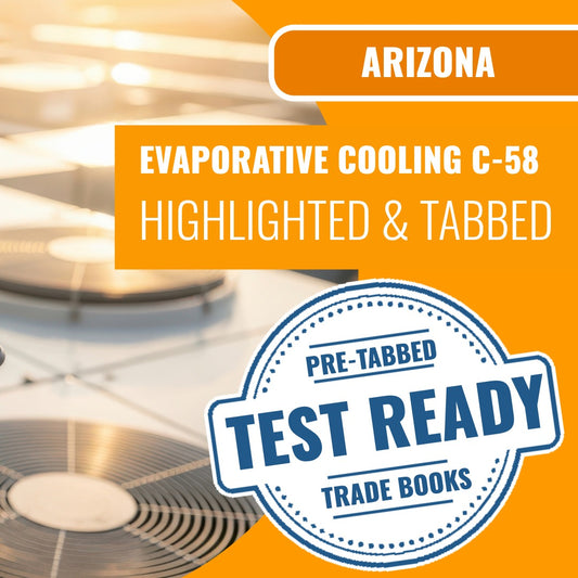 Arizona Evaporative Cooling and Ventilating Commercial Contractor (C-58) Highlighted & Tabbed Book Package