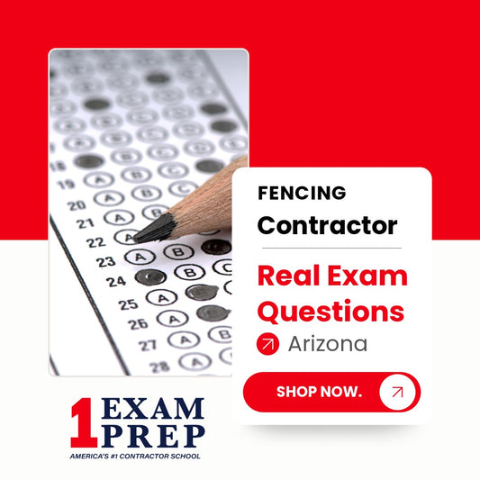 Arizona Fencing Contractor R-14 Real Exam Questions