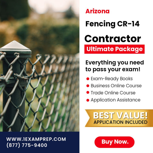 Arizona Fencing Residential / Commercial Contractor (CR-14) Ultimate Exam Prep Rental Package