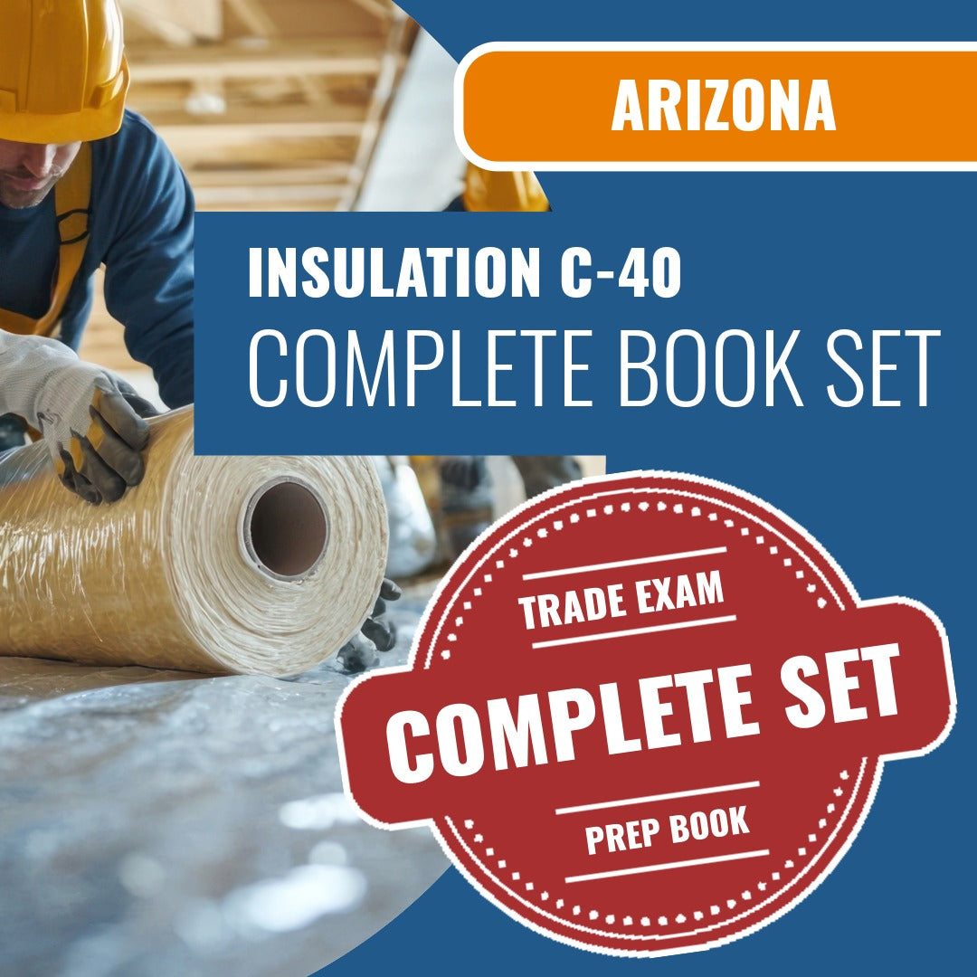Arizona Insulation Commercial Contractor (C-40) Exam Book Package