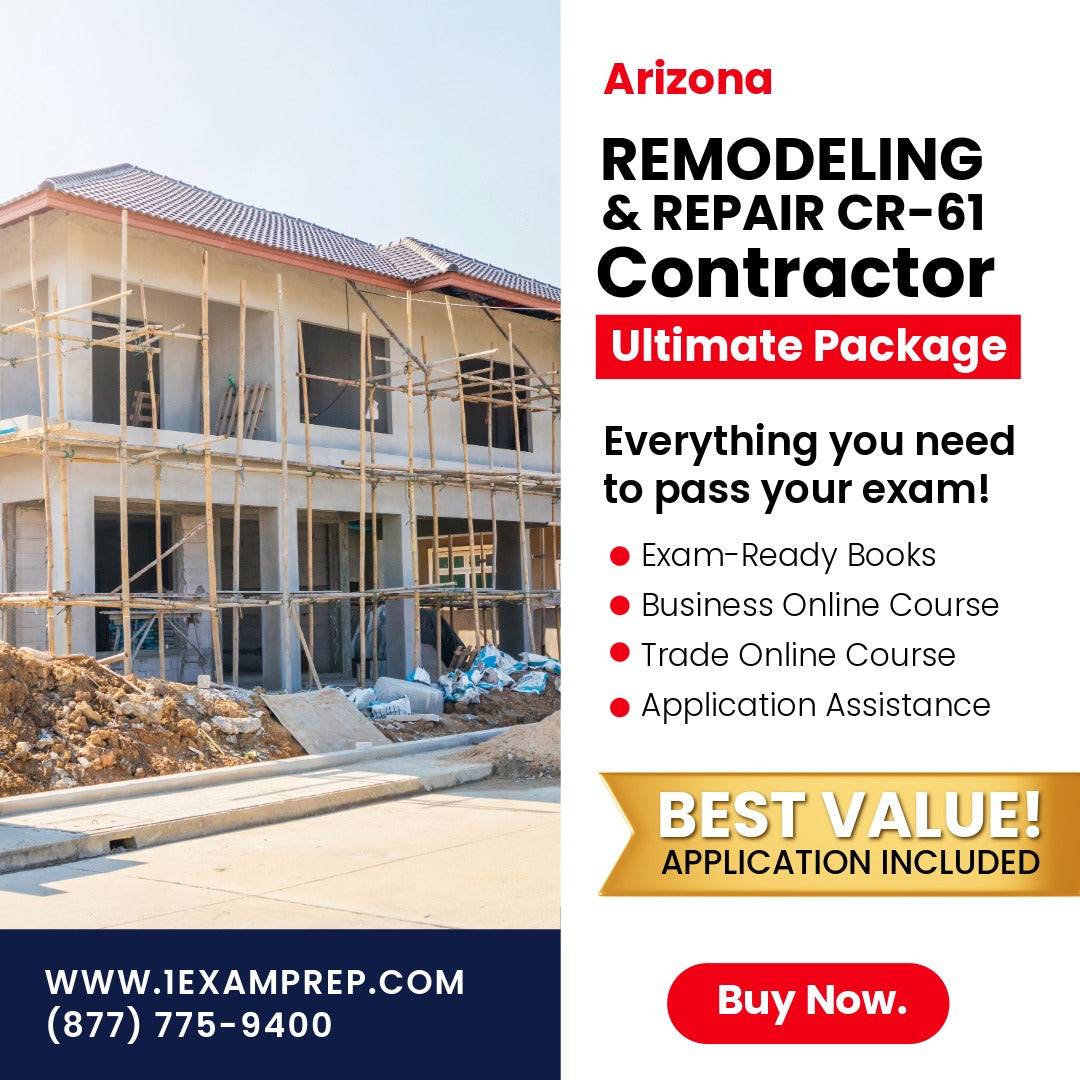 Arizona Limited Remodeling and Repair Residential / Commercial Contractor (CR-61) Ultimate Exam Prep Rental Package