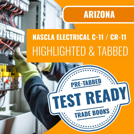 Arizona NASCLA Accredited Trade Examination for Electrical Contractors C-11 CR-11 highlighted and tabbed book package
