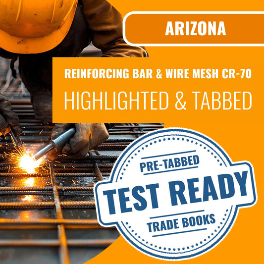 Arizona Reinforcing Bar and Wire Mesh Residential Commercial Contractor CR-70 highlighted and tabbed book package
