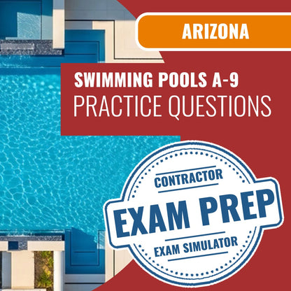 Arizona Swimming Pools Swimming Pool Commercial Contractor (A-9) Exam - Online Practice Questions