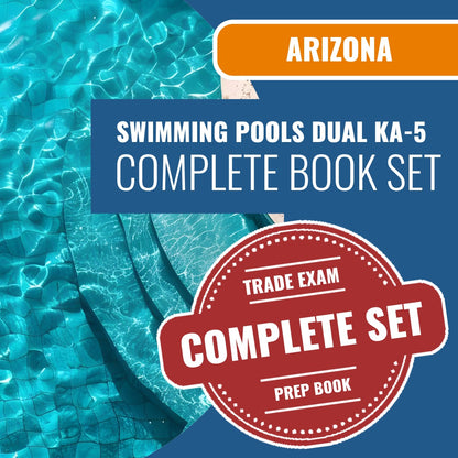 Arizona Swimming Pools Dual Residential / Commercial Contractor (KA-5) Exam Book Package