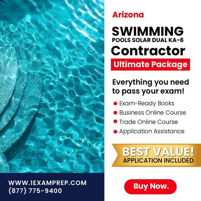 Arizona Swimming Pools, Including Solar Dual Residential / Commercial Contractor (KA-6) Ultimate Exam Prep Rental Package