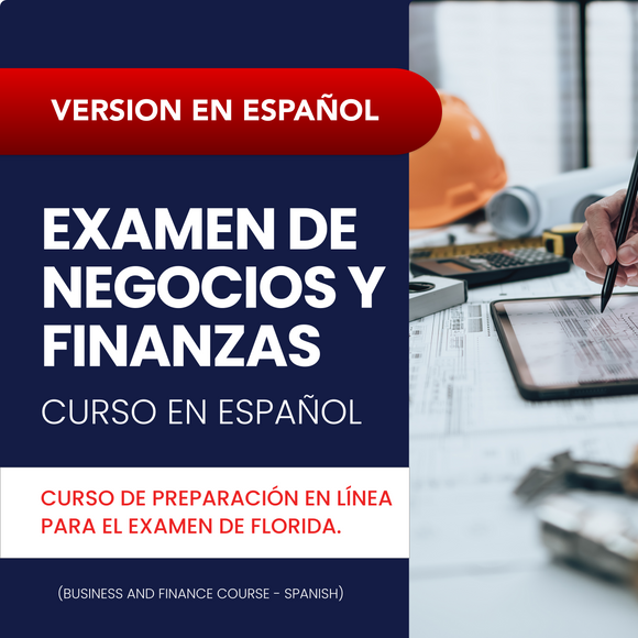 Curso de preparación en línea para el examen de Negocios y Finanzas para el estado de Florida (Business and Finance - Spanish)