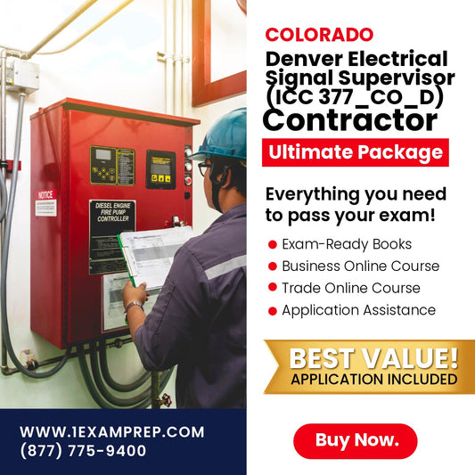Colorado Denver Electrical Signal Supervisor (ICC 377_CO_D) Ultimate Books Exam Room Approved + Course + Application Package
