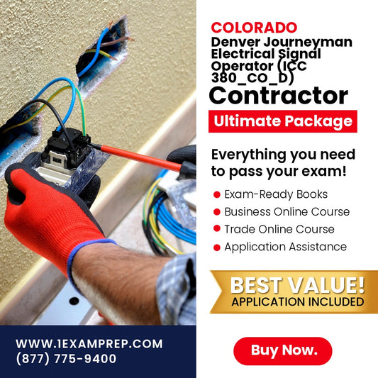 Colorado Denver Journeyman Electrical Signal Operator (ICC 380_CO_D) Ultimate Books Exam Room Approved + Course + Application Package