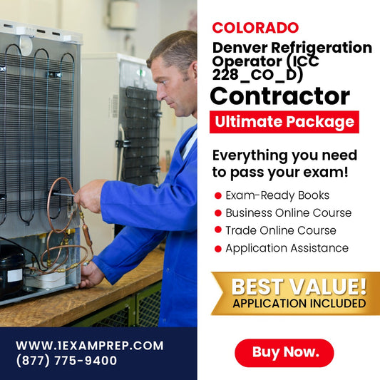 Colorado Denver Refrigeration Operator (ICC 228_CO_D) Ultimate Books Exam Room Approved + Course + Application Package