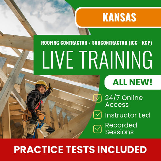 Kansas Roofing Contractor/Subcontractor (ICC - KGP) Exam Prep - Live Virtual + Self Study Training