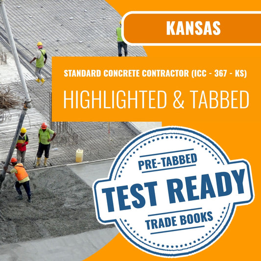 Kansas Standard Concrete Contractor (ICC - 367 - KS) Highlighted & Tabbed Book Package