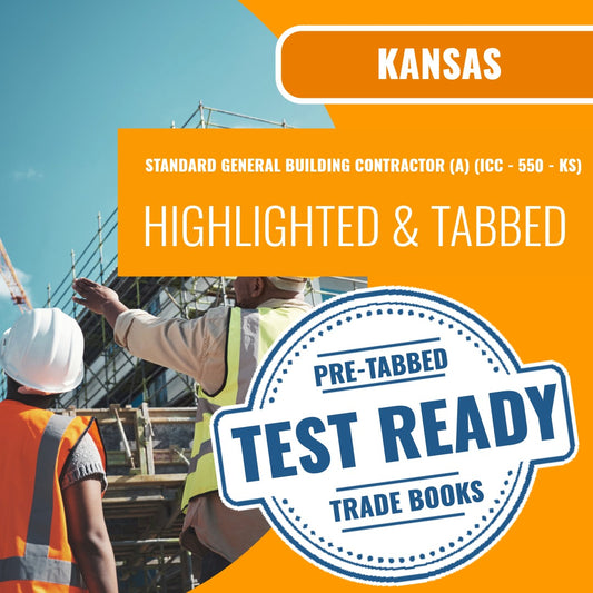 Kansas Standard General Building Contractor (A) (ICC - 550 - KS) Highlighted & Tabbed Book Package