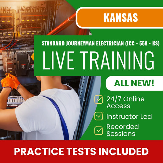 Kansas Standard Journeyman Electrician (ICC - 558 - KS) Exam Prep - Live Virtual + Self Study Training