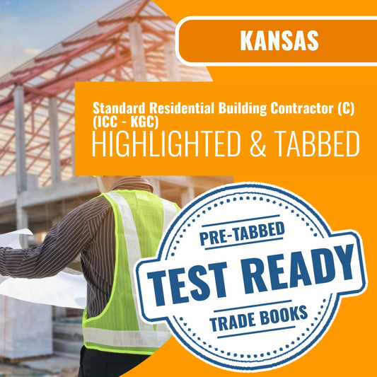 Kansas Standard Residential Building Contractor (C) (ICC - KGC) Highlighted & Tabbed Book Package