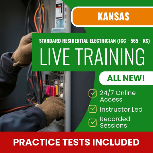 Kansas Standard Residential Electrician (ICC - 565 - KS) Exam Prep - Live Virtual + Self Study Training