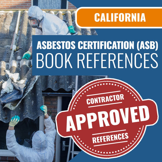 California Asbestos Certification (ASB) Contractor Licensing Exam Prep Book Reference Package