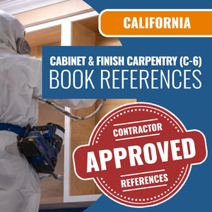 California Cabinet, Millwork And Finish Carpentry (C-6) Contractor Licensing Exam Prep Book Reference Package