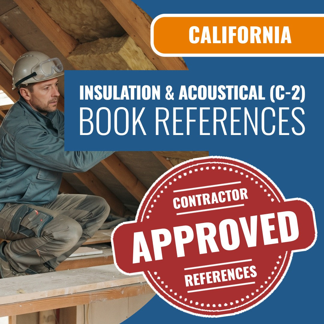 California Insulation And Acoustical (C-2) Contractor Licensing Exam Prep Book Reference Package