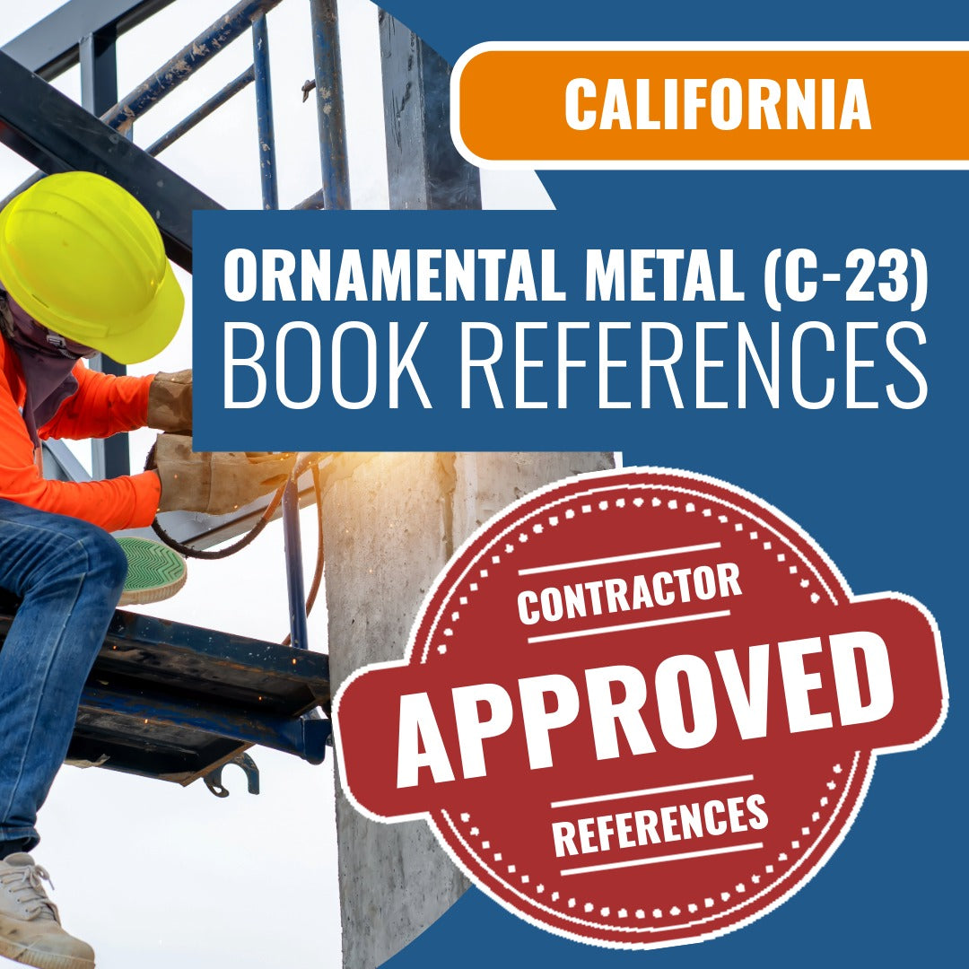 California Ornamental Metal (C-23) Contractor Licensing Exam Prep Book Reference Package
