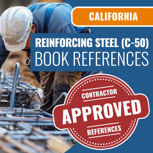 California Reinforcing Steel (C-50) Contractor Licensing Exam Prep Book Reference Package