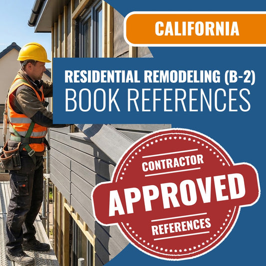 California Residential Remodeling (B-2) Contractor Licensing Exam Prep Book Reference Package