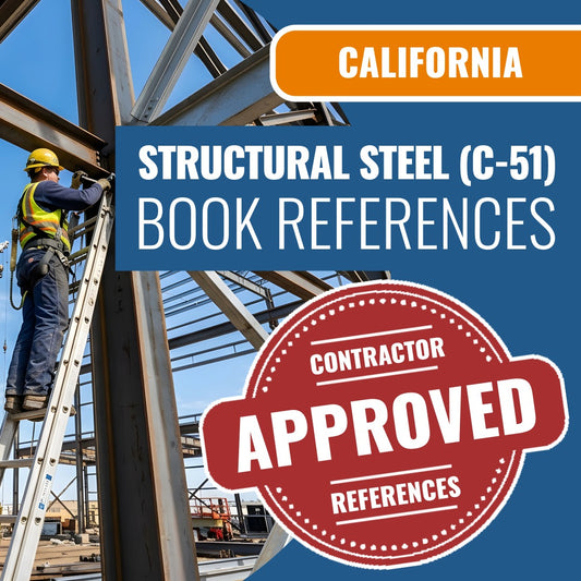 California Structural Steel (C-51) Contractor Licensing Exam Prep Book Reference Package