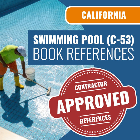 California Swimming Pool (C-53) Contractor Licensing Exam Prep Book Reference Package
