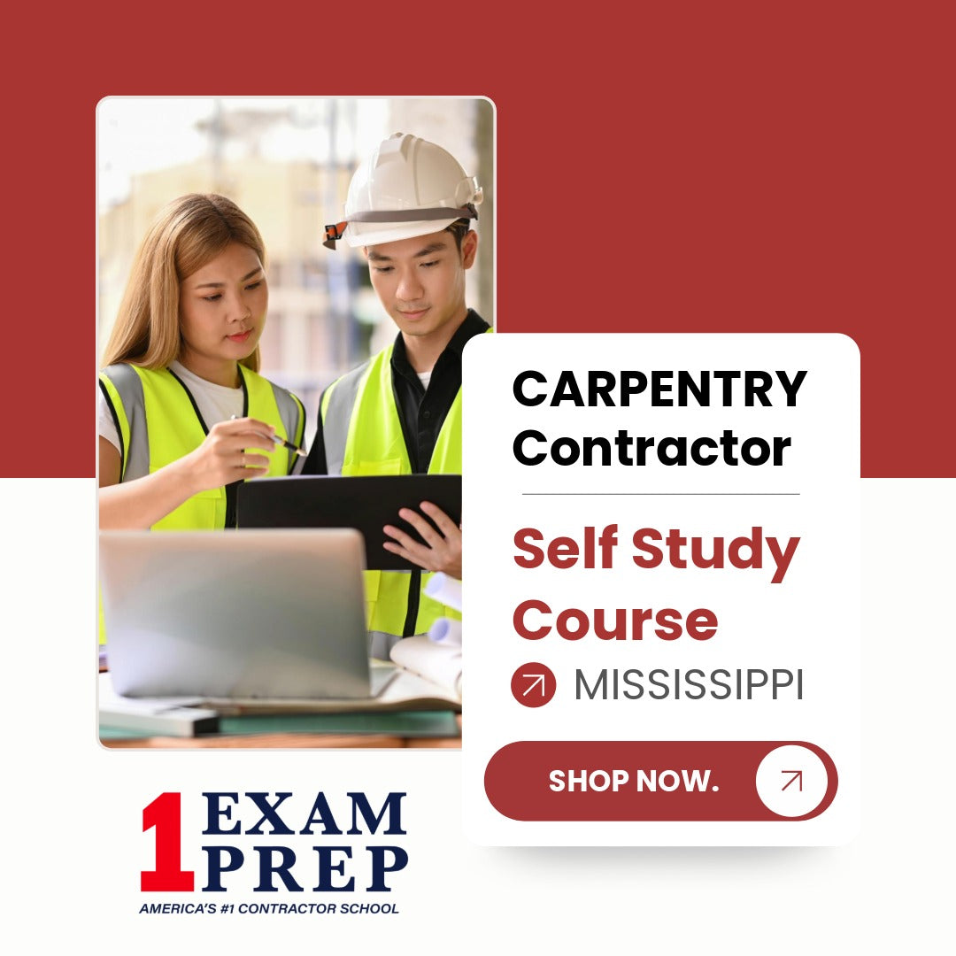 Mississippi Carpentry Contractor Exam Self Study Course