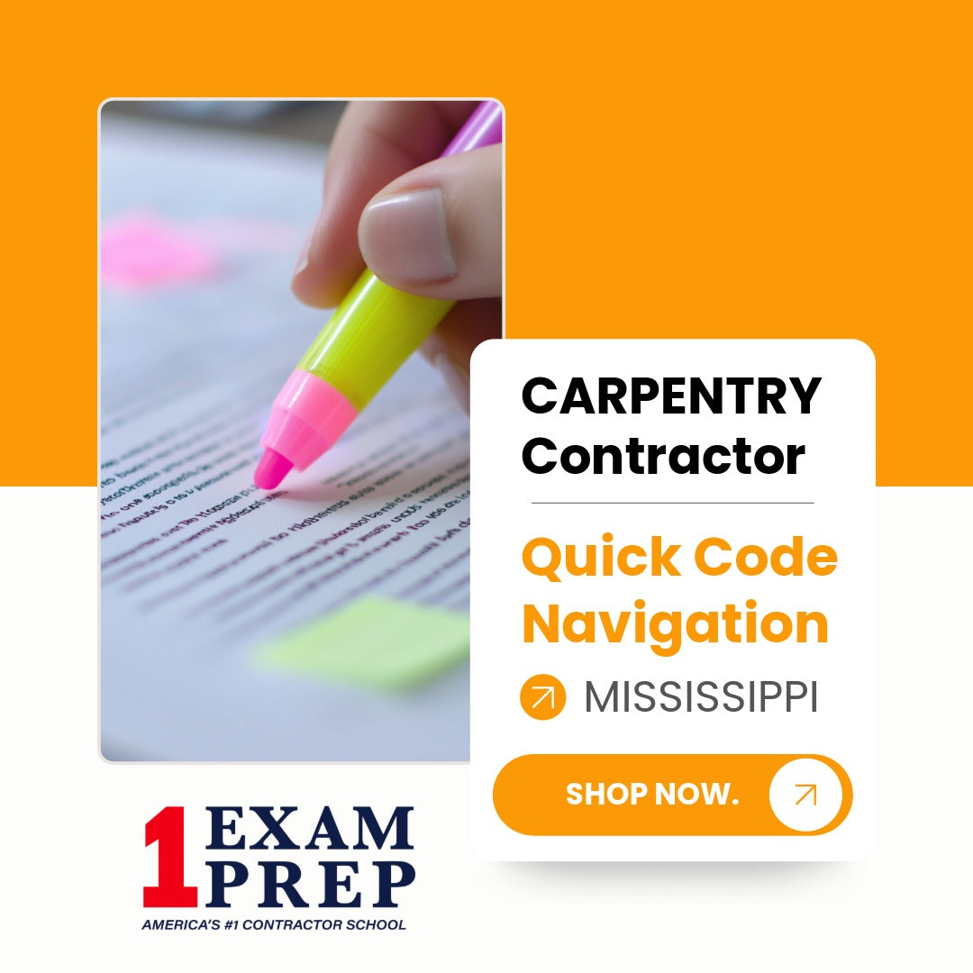 Mississippi Carpentry Contractor Exam Quick Code Navigation