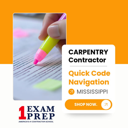 Mississippi Carpentry Contractor Exam Quick Code Navigation