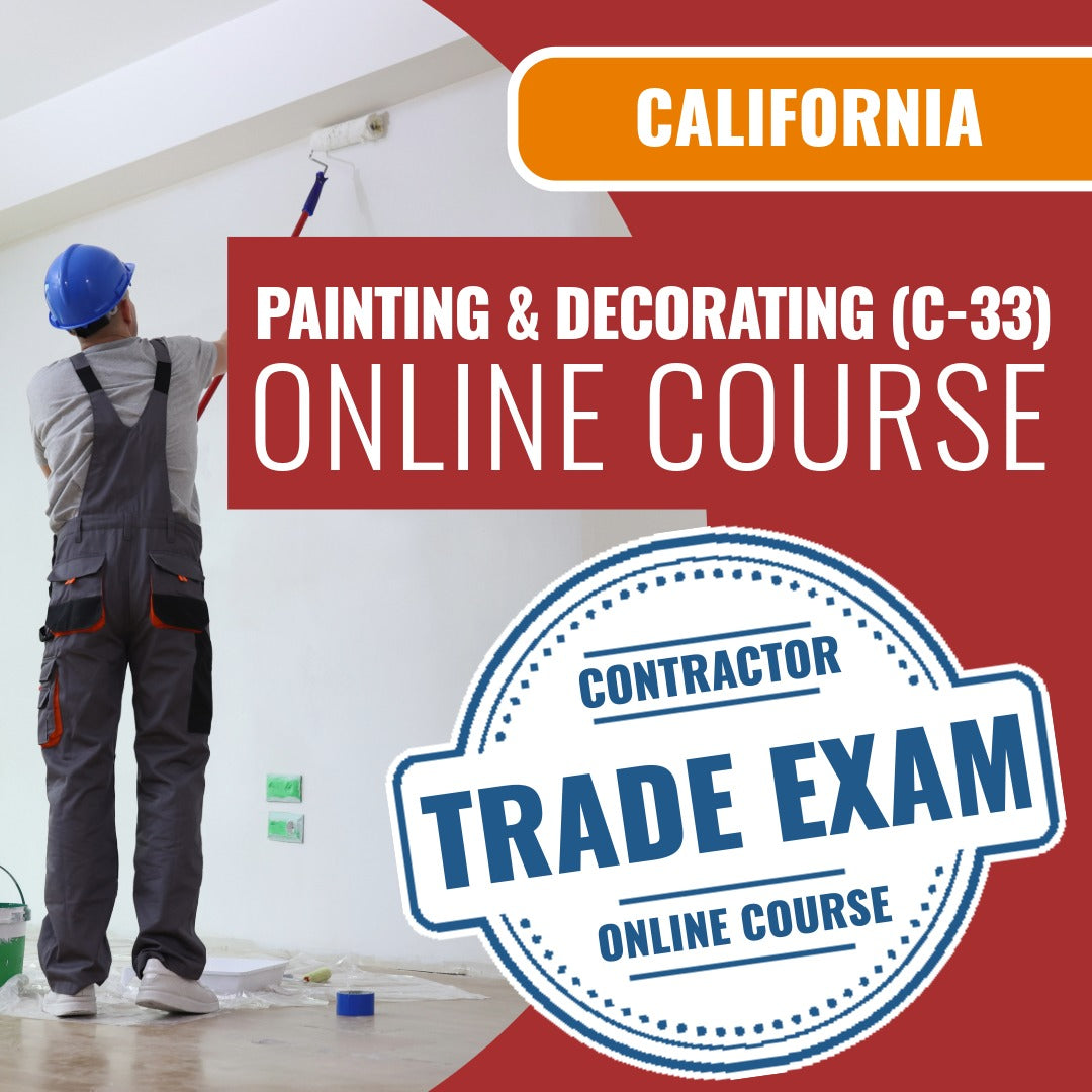 California Painting And Decorating (C-33) Contractor Licensing Exam Prep Online Course