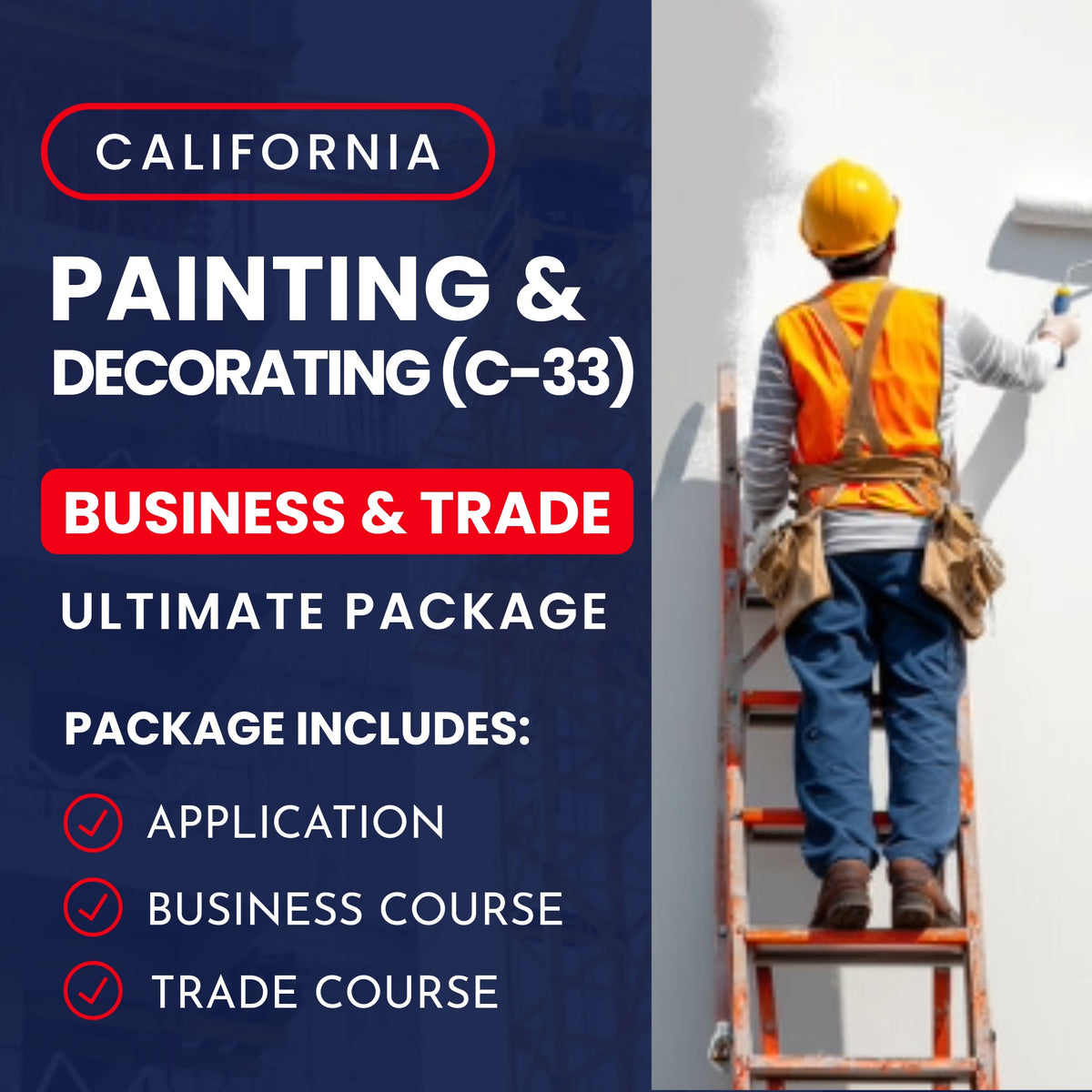 California Painting And Decorating (C-33) Contractor Licensing Exam Prep Ultimate Business & Trade Courses & Application Package