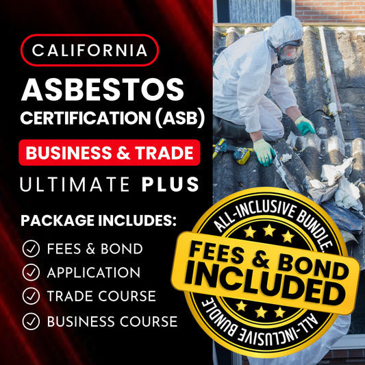 California Asbestos Certification (ASB) Contractor Licensing Exam Prep Business & Trade Courses + Application + State Fees + 1st-Year Bond Package